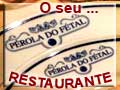 Restaurante P�rola do F�tal - Estrada de F�tima para a Batalha. 10km de F�tima e 4Km da Batalha. Em Celeiro - Reguengo do Fetal. Muito aconselhado no distrito de Leiria.