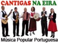 Musica Popular portuguesa Cantigas na Eira no site de promoo da musica portuguesa. Cantigas na Eira de Leiria - Portugal. Contactos dos Artistas Portugueses. Espectculos de Musica Tipica