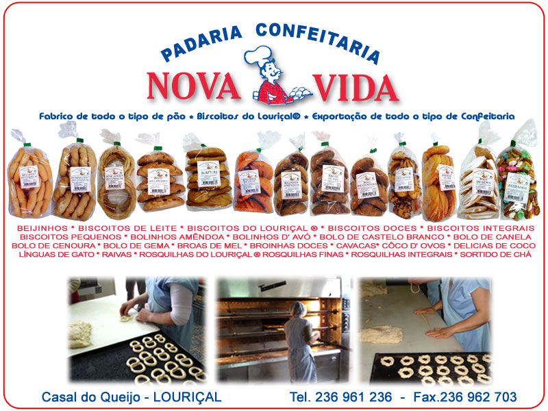 Biscoitos do Louri&ccedil;al e Rosquilhas do Louri&ccedil;al  marcas registadas pela Padaria e Confeitaria Nova Vida desde 1994 (registo Nacional de Patentes)