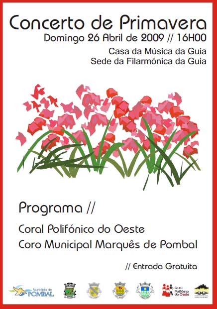 Coral Polifónico Oeste - Concerto de Primavera na Guia com o Coro M. Marquês de Pombal - 26 Abril 09